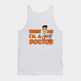 Trust Me I'm A Doctor Funny Medical Novelty Gift Tank Top